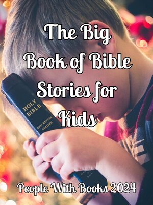 cover image of The Big Book of Bible Stories for Kids